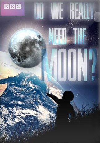 Нужна ли нам Луна? (2011)