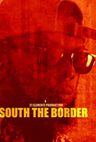 South the Border (2022)