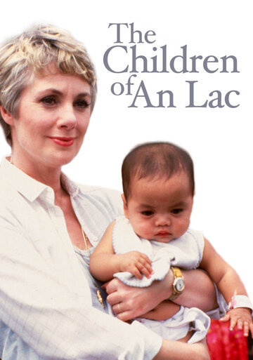 The Children of An Lac (1980)