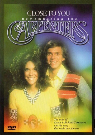 Close to You: The Story of the Carpenters (2002)