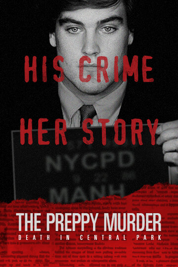 The Preppy Murder: Death in Central Park (2019)